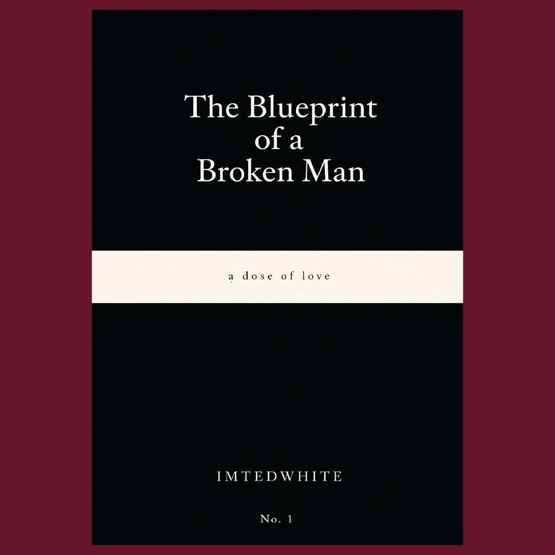 The Blueprint of a Broken Man (eBook)
