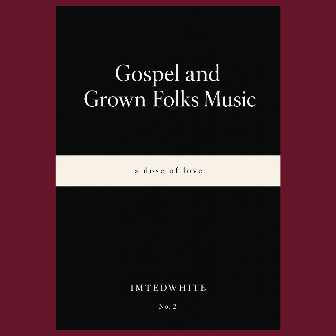 Gospel and Grown Folks Music (eBook)